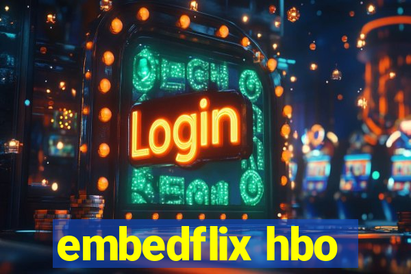 embedflix hbo